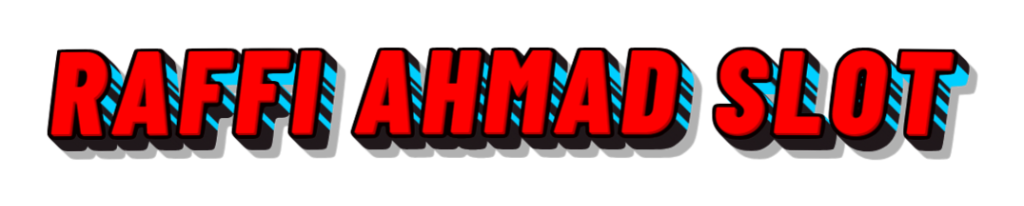 Link Alternatif SLOT RAFFI AHMAD